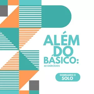 Imagem de capa para o Ebook Ebook - Além do básico: dominando o Solo