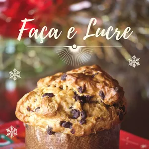 Imagem do curso Faça e Lucre - Episódio Panetones