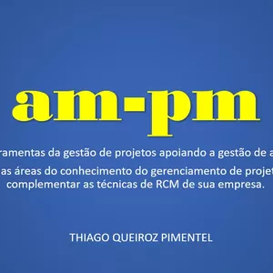Imagem de capa para o Evento online AM-PM As ferramentas da Gestão de Projetos apoiando a Gestão de Ativos