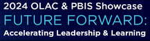 2024 OLAC and PBIS Showcase