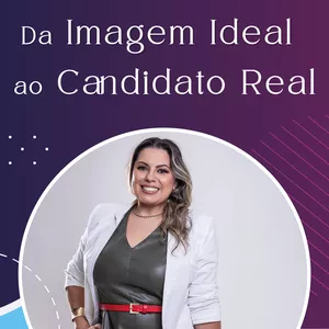 Imagem de capa para o Curso online Da Imagem Ideal ao Candidato Real