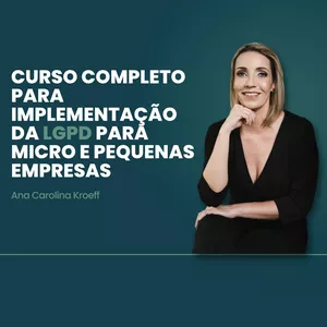 Imagem de capa para o Curso online Curso Completo para Implementação da LGPD para Micro e Pequenas Empresas
