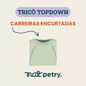 Imagem de capa para o Curso online Módulo Topdown: Decote Ajustado com Carreiras encurtadas