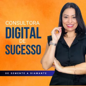 Imagem de capa para o Evento online Consultora Digital - Da semente a Diamante