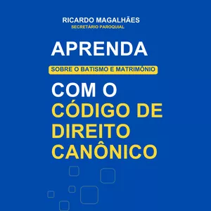 Imagem de capa para o Ebook E-book: Aprenda sobre o Batismo e Matrimônio com o Código de Direito Canônico