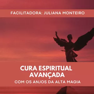 Imagem de capa para o Curso online Cura Espiritual Avançada - Anjos da Alta Magia