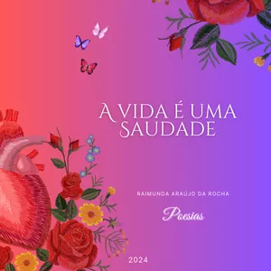 Imagem de capa para o Ebook A Vida é uma Saudade