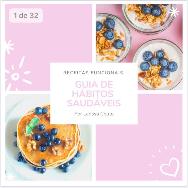 Receitas E Guia De Hábitos Saudáveis Nutricionista Larissa Couto Learn A New Skill Ebooks Or Documents Hotmart