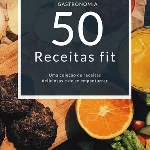 Imagem de capa para o Ebook 50 RECEITAS FITNESS