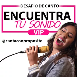 Imagen de portada para Evento online Desafío de canto: Encuentra tu Sonido | VIP