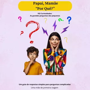 Imagem de capa para o Ebook Papai, Mamãe “Por Quê?”
