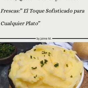 Imagen de portada para Ebook Puré de Papa Cremoso con Ajo Asado, Queso Fundido y Hierbas Frescas: El Toque Sofisticado para Cualquier Plato