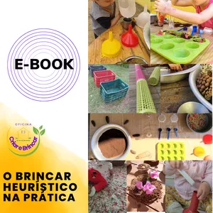 Imagem de capa para o Ebook E-BOOK - O BRINCAR HEURÍSTICO NA PRÁTICA.