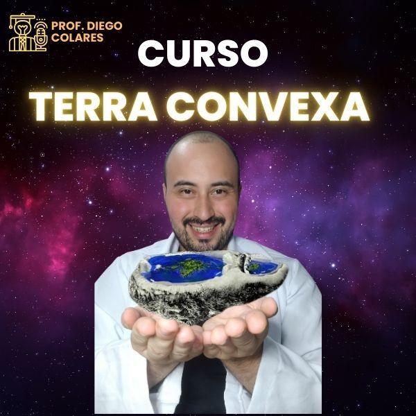 Curso Terra Convexa: Exploração Científica por Diego Colares - "Terra convexa" Curso.blog.br
