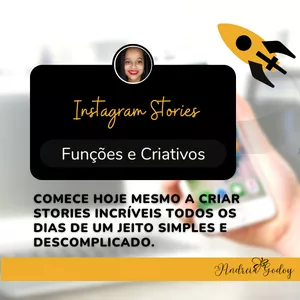 Instagram Stories - Funções e Criativos