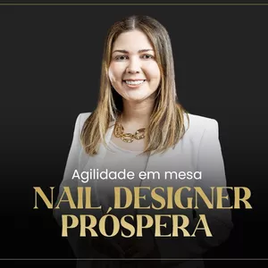 Imagem de capa para o Curso online Curso Nail Designer P.R.Ó.S.P.E.R.A