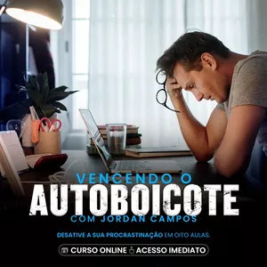 Imagem do curso VENCENDO o AUTOBOICOTE - Curso Online - Jordan Campos