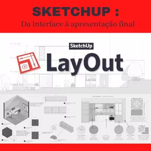 Imagem de capa para o Ebook GUIA BÁSICO LAYOUT DO SKECTHUP: DA INTERFACE À APRESENTAÇÃO FINAL