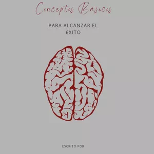 Imagen de portada para Ebook Siete Conceptos Básicos para Alcanzar el Éxito