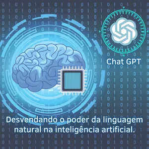 Imagem de capa para o Ebook Chat GPT - Desvendando o poder da linguagem natural na inteligência artificial
