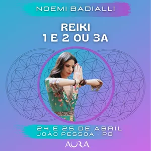 Imagem de capa para o Evento presencial REIKI - João Pessoa (PB): Noemi Badiali