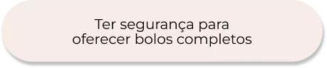 Ter segurança para oferecer bolos completos no Curso Meu Primeiro Zoológico - Modele 25 Animais em Pasta Americana 
