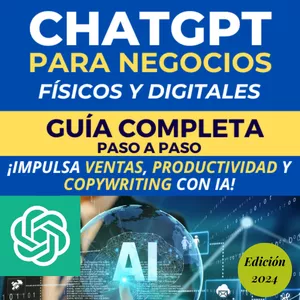 Imagen de portada para Curso online ChatGPT para Negocios Físicos y Digitales: Aumenta tus Ventas y Productividad con Inteligencia Artificial
