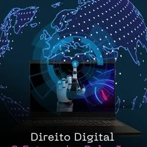 Imagem de capa para o Ebook Direito Digital e o Futuro das Relações Virtuais e Legais