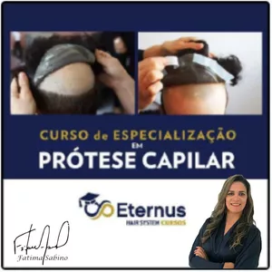 Imagem do curso CURSO COMPLETO de ESPECIALIZAÇÃO em PRÓTESE CAPILAR FEMININA & MASCULINA | Fátima Sabino - Eternus Hair System