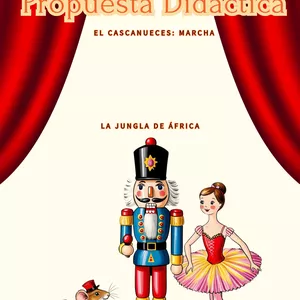 Imagen de portada para Ebook Propuesta Didáctica de La Marcha del Cascanueces - Tchaikovsky