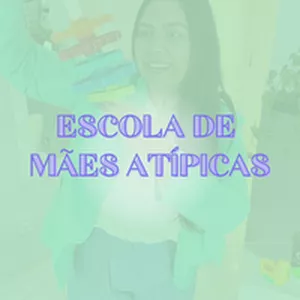 Imagem de capa para o Curso online Escola de Mães Atípicas | Turma 7