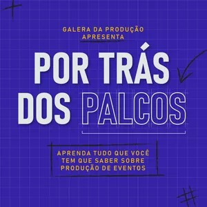 Imagem de capa para o Curso online Por Trás dos Palcos