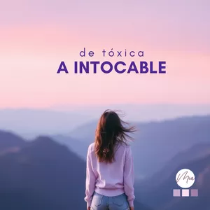 Imagen de portada para Curso online De tóxica a INTOCABLE