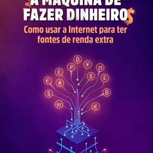 Imagem de capa para o Ebook A Maquina de Fazer Dinheiro