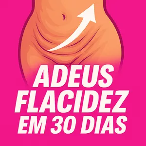 Imagem de capa para o Curso online Adeus Flacidez em 30 Dias