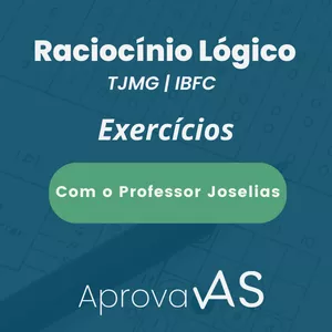 Imagem de capa para o Curso online Curso de Exercícios Raciocínio Lógico para o TJMG - IBFC (100% online) 