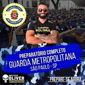 Imagem de 👮‍♂️GUARDA MUNICIPAL de  São Paulo SP👮‍♂️ GCM SP- Instituto Óliver criado por Instituto Óliver Escola Preparatória Carreiras Policiais na hotmart