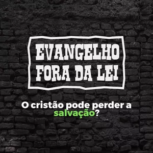 Imagem do curso O cristão pode perder a salvação?