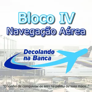 Imagem do curso Bloco IV Navegação Aérea -  Tipos de Navegação