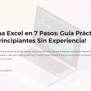 Imagen de portada para Ebook ¡Domina Excel en 7 Pasos: Guía Práctica para Principiantes Sin Experiencia!