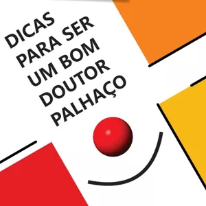 Imagem de capa para o Ebook 20 SUPER DICAS PARA SER UM BOM DOUTOR PALHAÇO