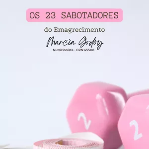 Imagem de capa para o Ebook Os 23 Sabotadores do Emagrecimento