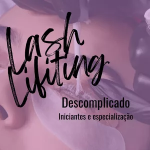 Imagem do curso Lash Lifiting Descomplicado