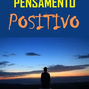 Imagem de capa para o Ebook Confiança e Pensamento Positivo