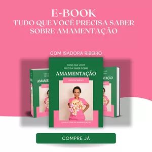 Imagem de capa para o Ebook TUDO QUE VOCÊ PRECISA SABER SOBRE AMAMENTAÇÃO 