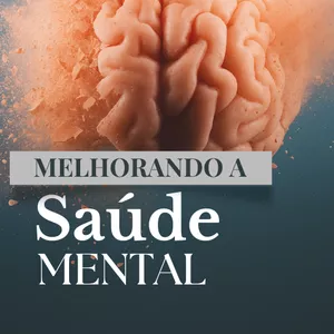 Imagem de capa para o Ebook Melhorando a Saúde Mental