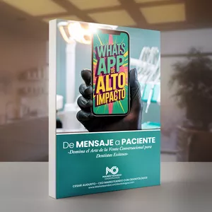 Imagen de portada para Ebook De MENSAJE a PACIENTE / WhatsApp de ALTO IMPACTO - Domina el Arte de la Venta Conversacional para Dentistas Exitosos-