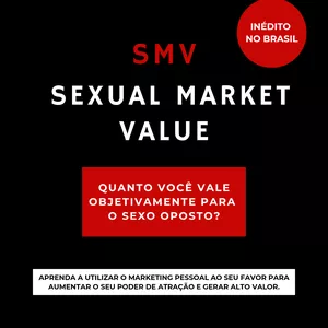 Imagem de capa para o Ebook SMV Sexual Market Value - Quanto você vale objetivamente para o sexo oposto?