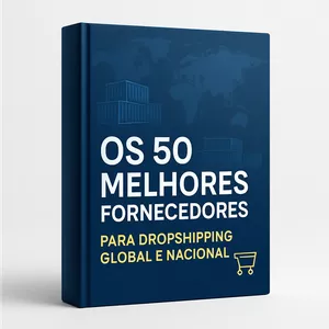 Imagem de capa para o Ebook Guia Definitivo: 50 Melhores Fornecedores para Dropshipping Nacional e Global