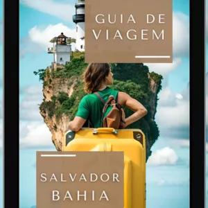 Imagem de capa para o Ebook Guia de Viagem - Salvador, Bahia